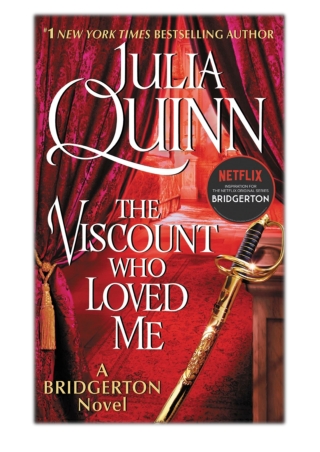 [PDF] Free Download The Viscount Who Loved Me By Julia Quinn