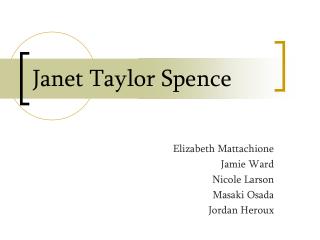 Janet Taylor Spence
