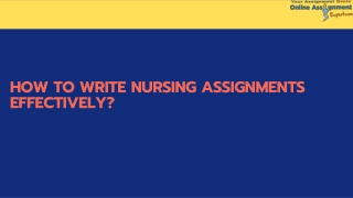 How to write Nursing assignments effectively?