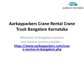 Aarkaypackers Crane Rental Crane Truck Bangalore Karnataka