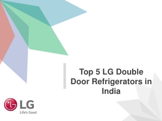 Top 5 LG Double Door Refrigerators in India