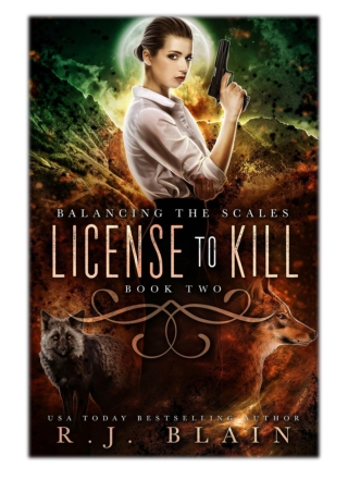 [PDF] Free Download License to Kill By RJ Blain