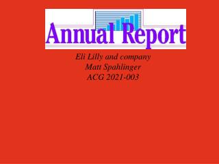 Eli Lilly and company Matt Spahlinger ACG 2021-003
