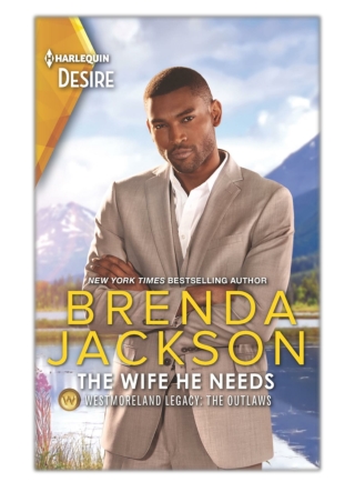 [PDF] Free Download The Wife He Needs By Brenda Jackson