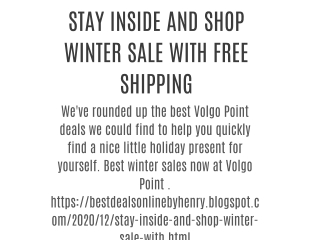 STAY INSIDE AND SHOP WINTER SALE WITH FREE SHIPPING