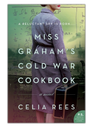 [PDF] Free Download Miss Graham's Cold War Cookbook By Celia Rees