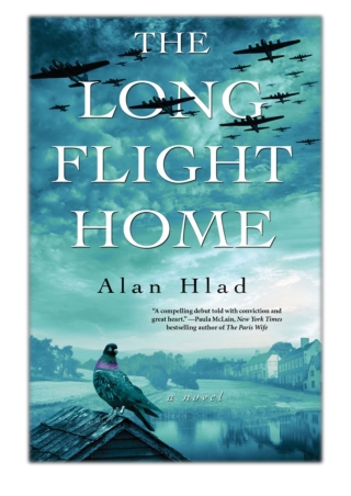 [PDF] Free Download The Long Flight Home By Alan Hlad