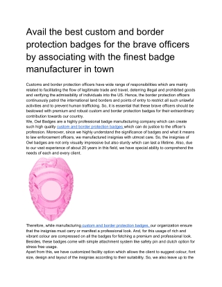 Avail the best custom and border protection badges for the brave officers by associating with the finest badge manufactu