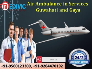 Superfine Medical Support by Medivic Air Ambulance Service in Guwahati