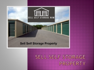 Essential Tips To Sell Self Storage Property