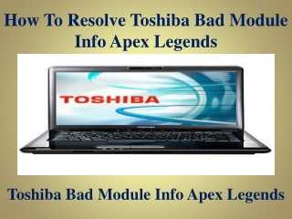 How To Resolve Toshiba Bad Module Info Apex Legends