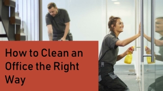 How to Clean an Office the Right Way