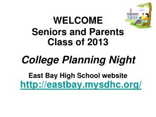 WELCOME Seniors and Parents