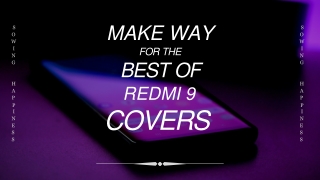 FREE Shipping – Buy REDMI 9 Covers – Sowing Happiness