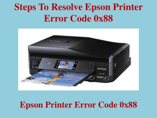 Steps To Resolve Epson Printer Error Code 0x88