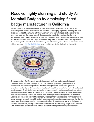 Receive highly stunning and sturdy Air Marshall Badges by employing finest badge manufacturer in California