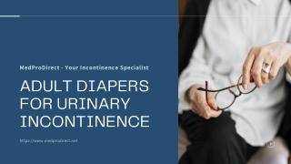 Adult Diapers for Urinary Incontinence