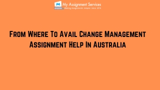 From Where To Avail Change Management Assignment Help In Australia