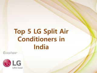 Top 5 LG Split Air Conditioners in India