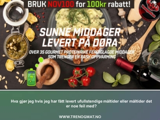 Hva gjor jeg hvis jeg har fat levert ufullstendige maltider eller maltider det er noe feil med?