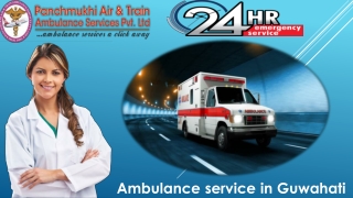 Select Most Innovative medical services Ambulance Service in Guwahati at Low Fare Charge