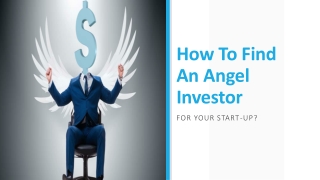 How To Find An Angel Investor For Your Startup?