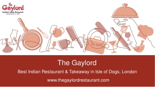 The Gaylord | Offering Great Indian delicacies in Isle of Dogs, London