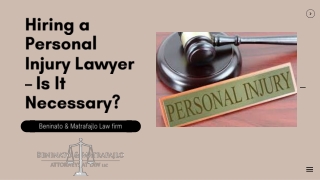 Hiring a Personal Injury Lawyer – Is It Necessary?