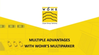 MULTIPLE ADVANTAGES WITH WOHR’S MULTIPARKER