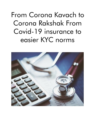 From Corona Kavach to Corona Rakshak From Covid-19 insurance to easier KYC norms