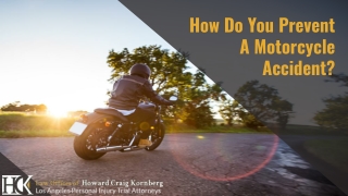 How Do You Prevent A Motorcycle Accident?