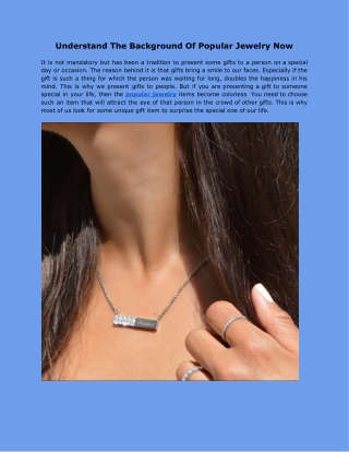 Understand The Background Of Popular Jewelry Now