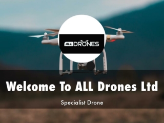Detail Presentation About ALL Drones Ltd