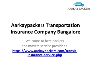 Aarkaypackers Transportation Insurance Company Bangalore