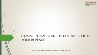 COMMON DME BILLING ISSUES THAT BLOCKS YOUR REVENUE 
