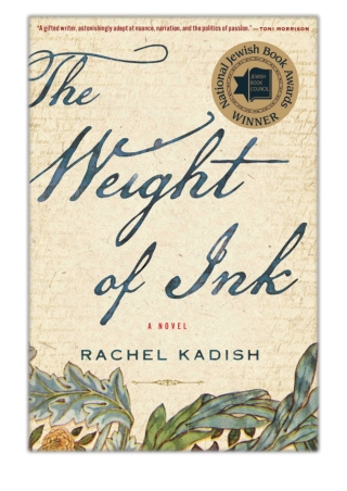 [PDF] Free Download The Weight of Ink By Rachel Kadish