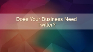 Does Your Business Need Twitter?