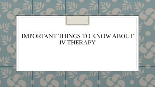Important Things To Know About IV Therapy