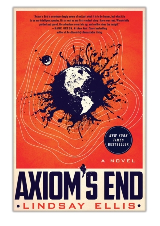 [PDF] Free Download Axiom's End By Lindsay Ellis