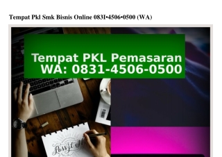 Tempat Pkl Smk Bisnis Online 083I–4506–0500[WA]