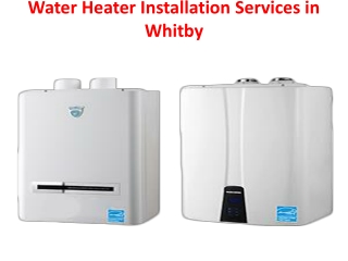 Water Heater Installation Services in Whitby