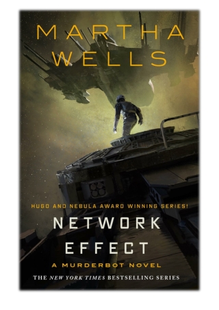[PDF] Free Download Network Effect By Martha Wells