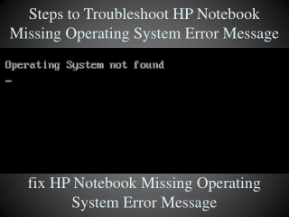 Steps to Troubleshoot HP Notebook Missing Operating System Error Message