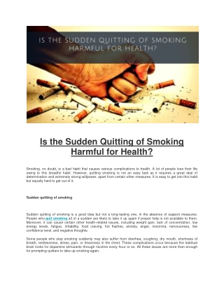 Is the Sudden Quitting of Smoking Harmful for Health?