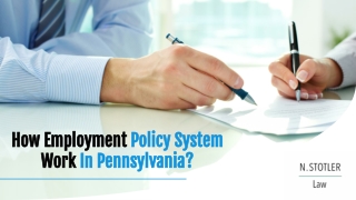 How Employment Policy System Work In Pennsylvania?