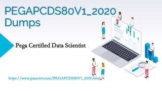 PEGAPCDS80V1_2020 Pega Certified Data Scientist Dumps