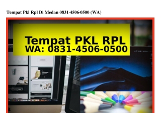 Tempat Pkl Rpl Di Medan Ö831•45Ö6•Ö5ÖÖ[WA]