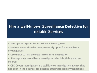 Hire a well-known surveillance detective for reliable services