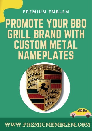 Promote Your Grill Brand with Custom Emblems | Premium Emblem