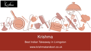 Krishma | Offering Great Indian delicacies in Fernbank, Livingston
